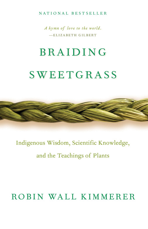 Braiding Sweetgrass audiobook: Indigenous Wisdom, Scientific Knowledge, and the Teachings of Plants