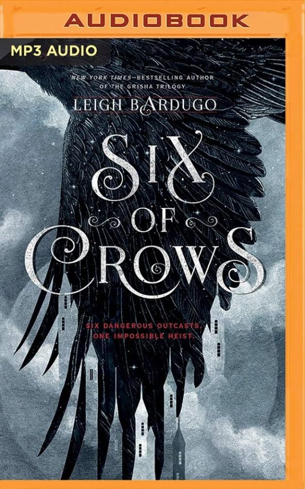 Six of crows audiobook by Leigh Bardugo